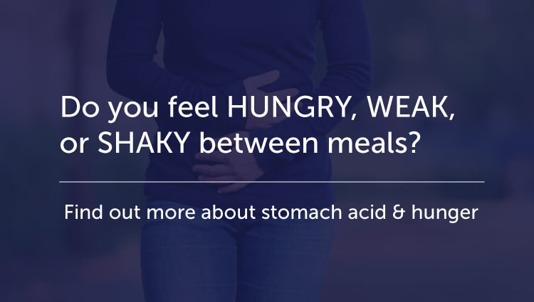 Stomach Acid And Hunger Its Not Uncommon To Feel Hungry